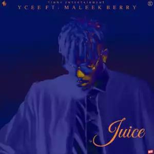 Ycee - Juice (Instrumental) ft Maleekberry